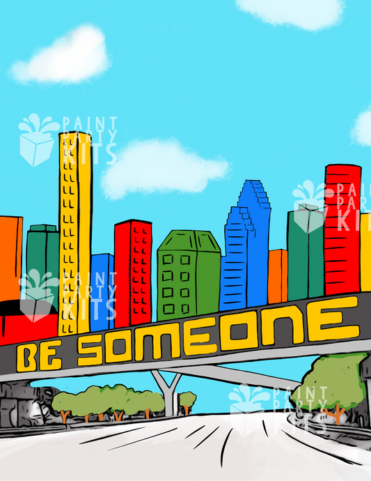 Houston Be Someone - Paint Party Kit